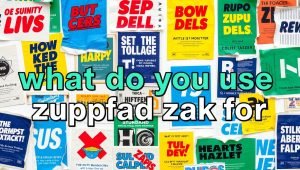 what do you use zupfadtazak for
